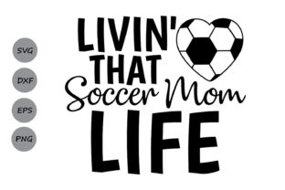 A Soccer Mom SVG Design for Crafts and Graphics
