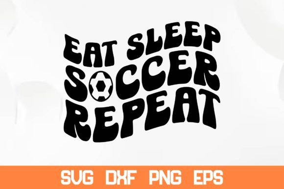 Eat Sleep Soccer Repeat Retro SVG: A Designer’s Review for Graphics & Crafts