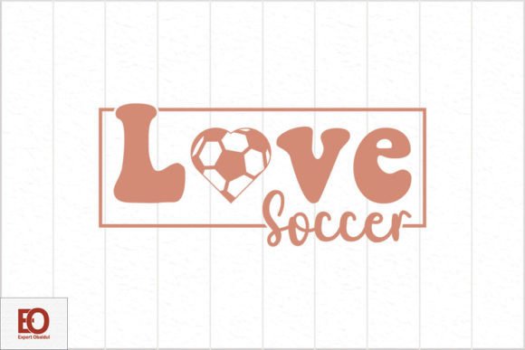 Love Soccer Graphics for Crafts and Small Business Brands