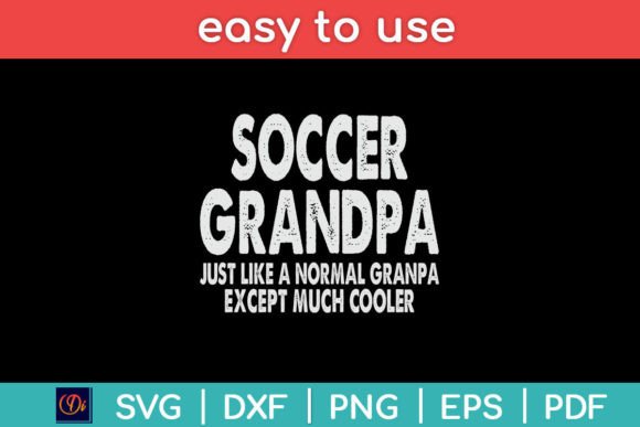 Soccer Grandpa Graphic: A Craft Seller's Practical Review