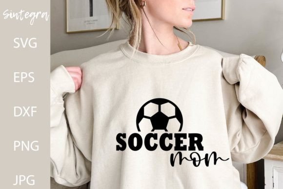 Soccer Mom SVG Cut File Graphics for Crafts & Branding
