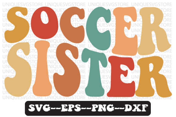 Soccer Sister Sports Retro Wavy SVG: Graphics & Crafts